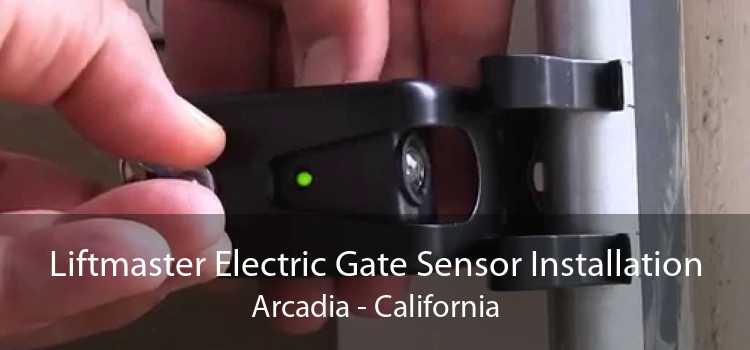 Liftmaster Electric Gate Sensor Installation Arcadia - California