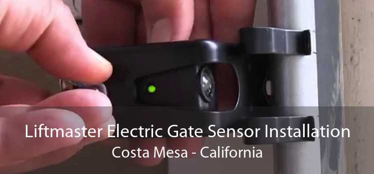 Liftmaster Electric Gate Sensor Installation Costa Mesa - California