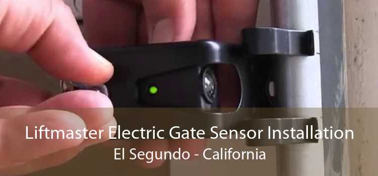 Liftmaster Electric Gate Sensor Installation El Segundo - California