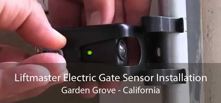 Liftmaster Electric Gate Sensor Installation Garden Grove - California