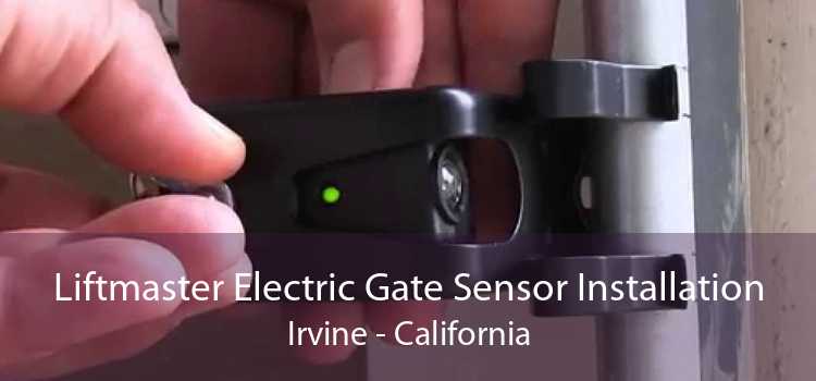 Liftmaster Electric Gate Sensor Installation Irvine - California