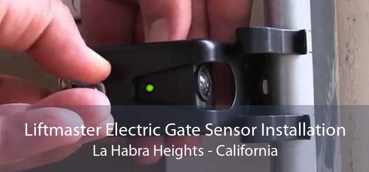 Liftmaster Electric Gate Sensor Installation La Habra Heights - California