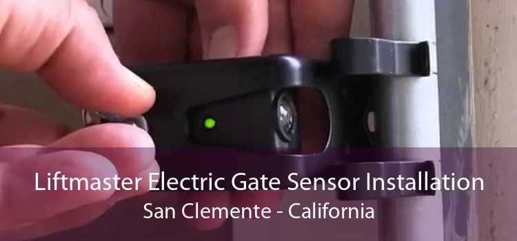 Liftmaster Electric Gate Sensor Installation San Clemente - California