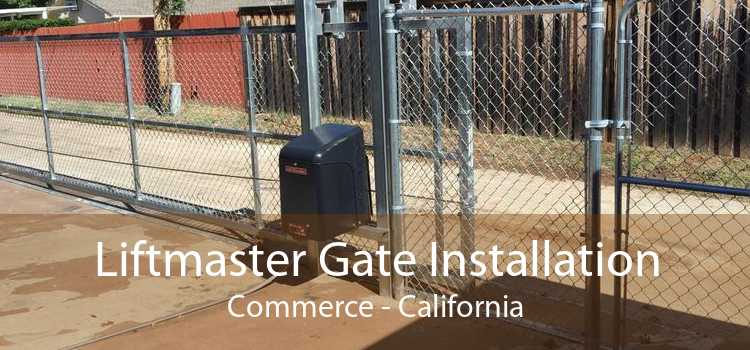 Liftmaster Gate Installation Commerce - California