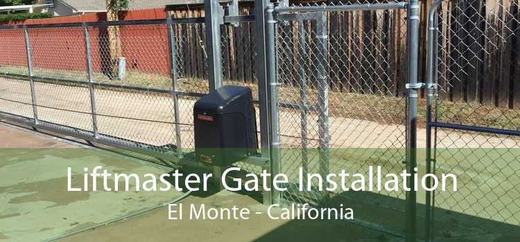 Liftmaster Gate Installation El Monte - California