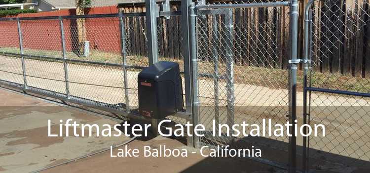 Liftmaster Gate Installation Lake Balboa - California