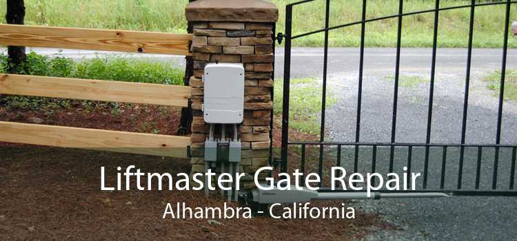 Liftmaster Gate Repair Alhambra - California