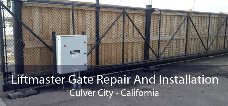 Liftmaster Gate Repair And Installation Culver City - California