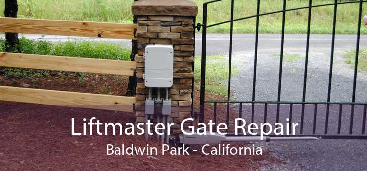 Liftmaster Gate Repair Baldwin Park - California