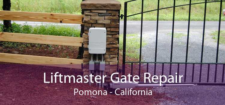 Liftmaster Gate Repair Pomona - California