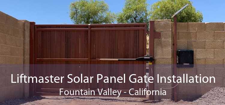 Liftmaster Solar Panel Gate Installation Fountain Valley - California