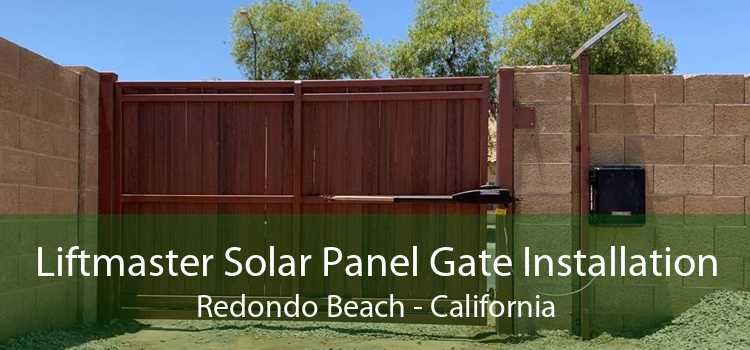 Liftmaster Solar Panel Gate Installation Redondo Beach - California