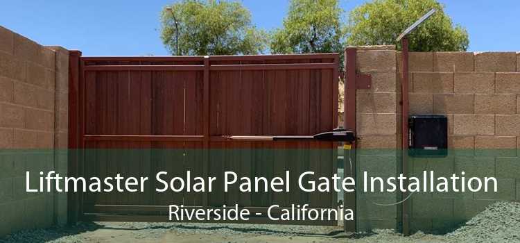 Liftmaster Solar Panel Gate Installation Riverside - California