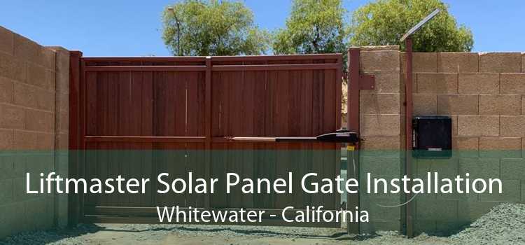 Liftmaster Solar Panel Gate Installation Whitewater - California