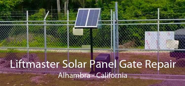 Liftmaster Solar Panel Gate Repair Alhambra - California