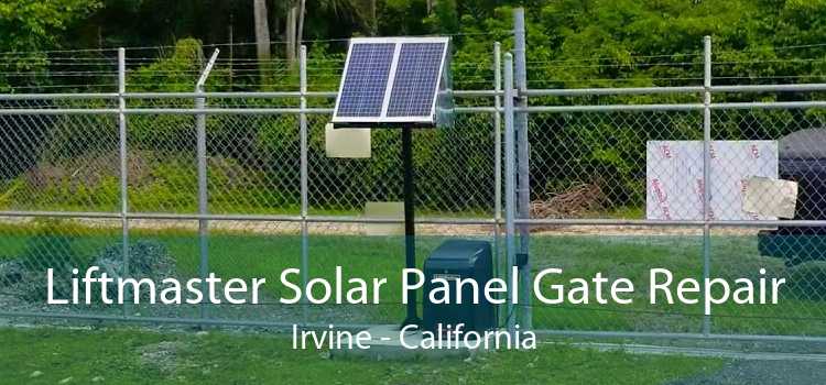 Liftmaster Solar Panel Gate Repair Irvine - California