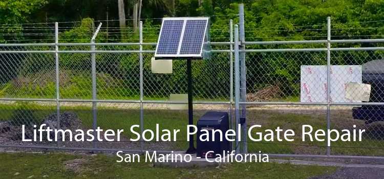 Liftmaster Solar Panel Gate Repair San Marino - California