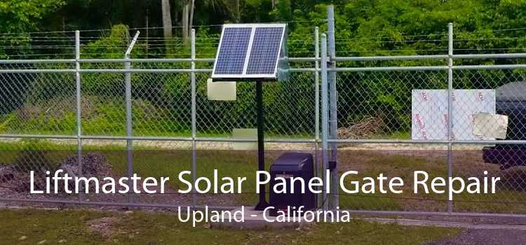 Liftmaster Solar Panel Gate Repair Upland - California